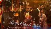 Lucifer, Chloe & Aurora - Christmas (Baby Please Come Home) Lucifer, Chloe & Aurora - Christmas (Baby Please Come Home)